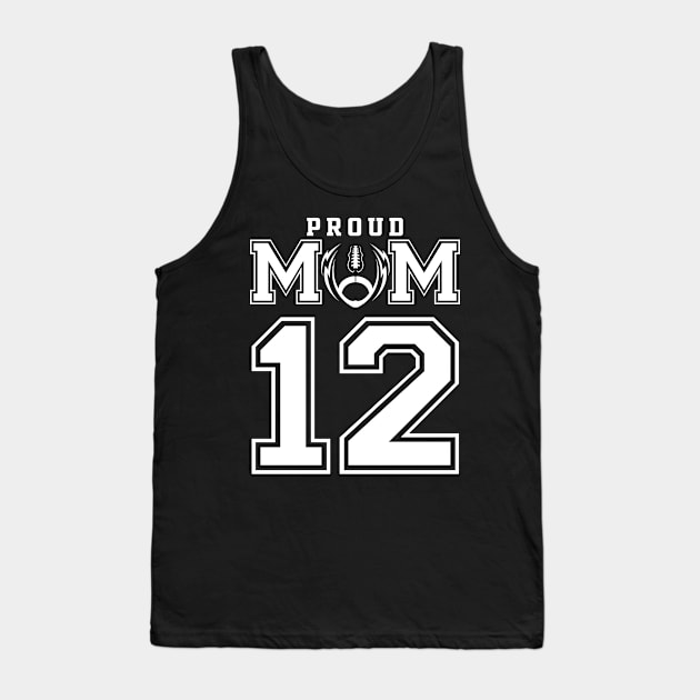 Custom Proud Football Mom Number 12 Personalized For Women Tank Top by Just Another Shirt